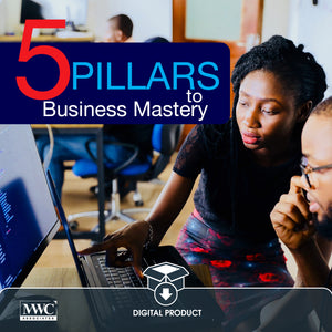 5 Pillars to Business Mastery Training