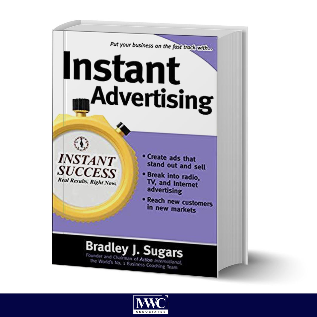 Instant Advertising  by Bradley Sugars